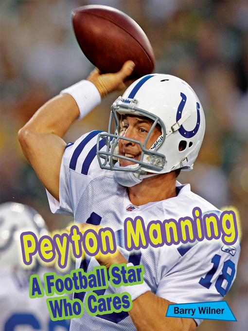 Title details for Peyton Manning by Barry Wilner - Available